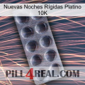 Nuevas Noches Rígidas Platino 10K 30